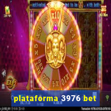 plataforma 3976 bet